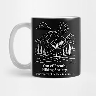 Out of breath hiking society Mug